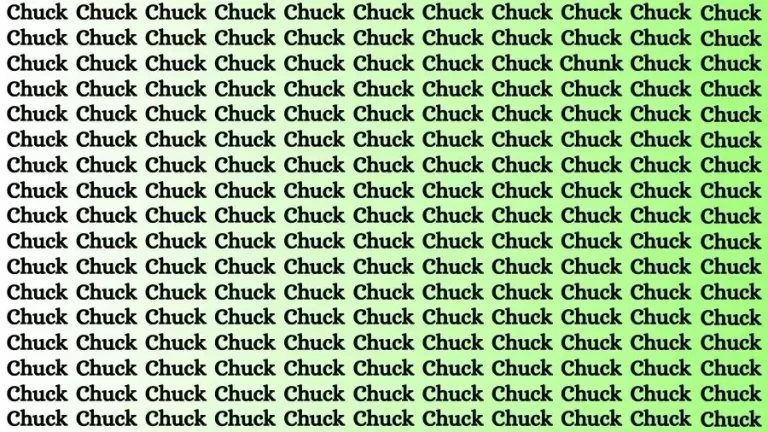 Optical Illusion Visual Test: If you have Sharp Eyes Find the Word Chunk among Chuck in 16 Secs