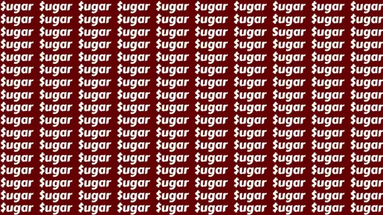 Optical Illusion Brain Challenge: If you have Sharp Eyes Find the Word Sugar in 16 Secs