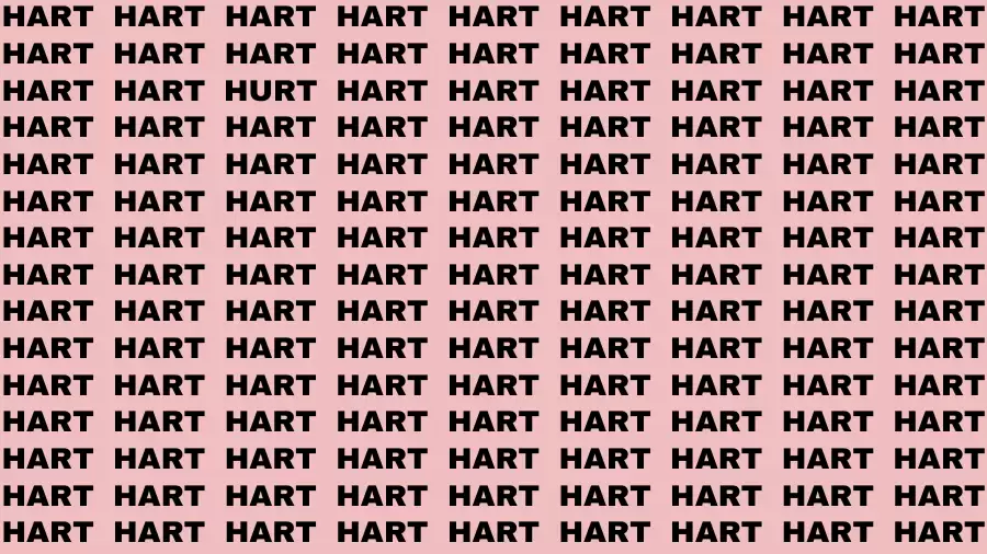 Optical Illusion Visual Test: If you have Eagle Eyes Find the word Hurt among Hart in 15 Secs