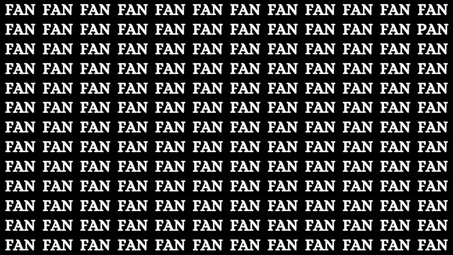 Observation Find it Out: If you have Sharp Eyes Find the Word Pan among Fan in 10 Secs