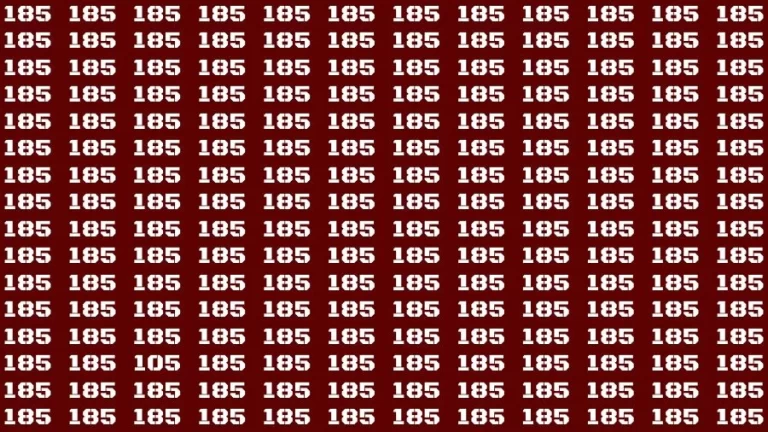 Optical Illusion: If you have Extra Sharp Eyes Find the Number 105 among 185 in 15 Secs