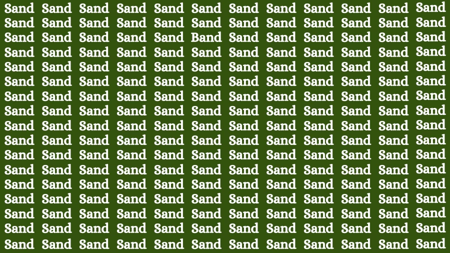 Observation Brain Challenge: If you have 4K Vision Find the word Band among Sand in 15 Secs