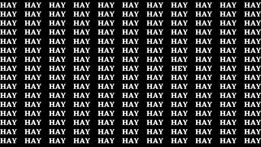 Observation Find it Out: If you have Eagle Eyes Find the Word Hey in 12 Secs