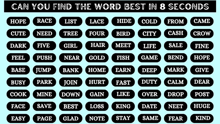 Visual Test: If you have Hawk Eyes Find the Word Best in 8 Secs