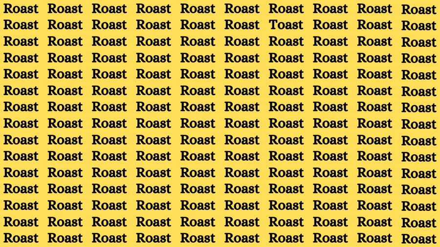 Observation Brain Challenge: If you have Hawk Eyes Find the word Toast In 15 Secs