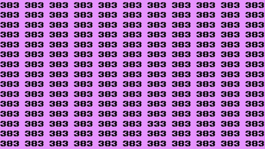 Observation Visual Test: If you have Hawk Eyes Find the Number 333 among 383 in 15 Secs