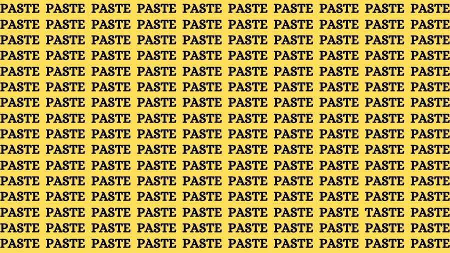 Optical Illusion Brain Challenge: If you have Sharp Eyes Find the Word Taste among Paste in 12 Secs