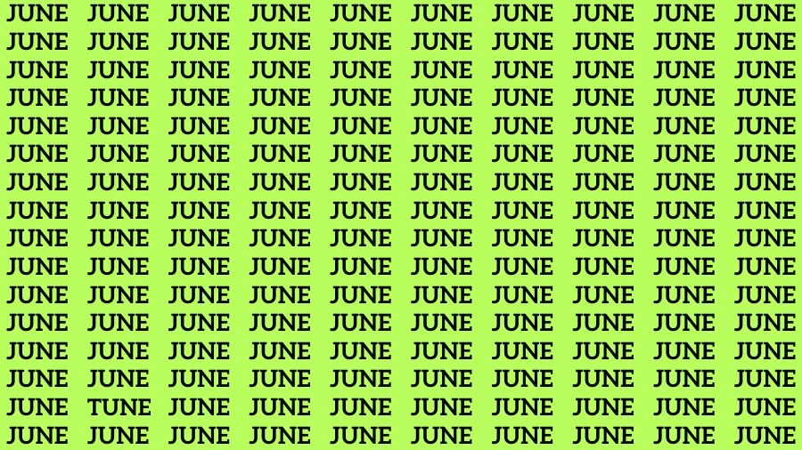 Optical Illusion Brain Challenge: If you have 50/50 Vision Find the Word Tune among June in 13 Secs