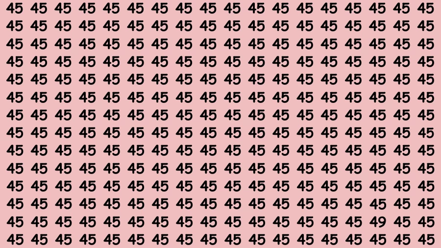 Observation Brain Challenge: If you have Eagle Eyes Find the number 49 among 45 in 12 Secs