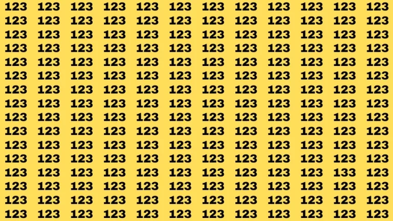 Observation Find it Out: If you have Sharp Eyes Find the number 133 among 123 in 20 Secs