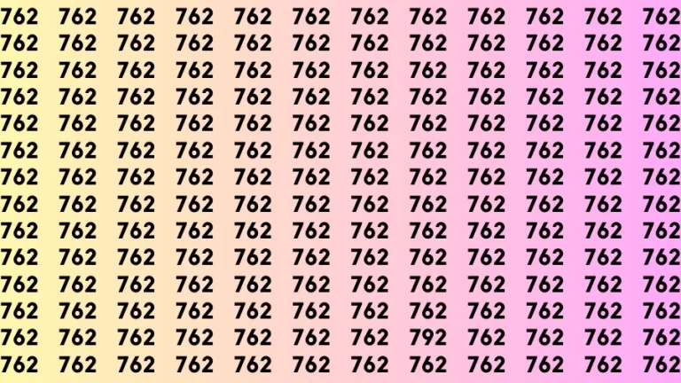 Observation Brain Challenge: If you have Eagle Eyes Find the number 792 among 762 in 10 Secs