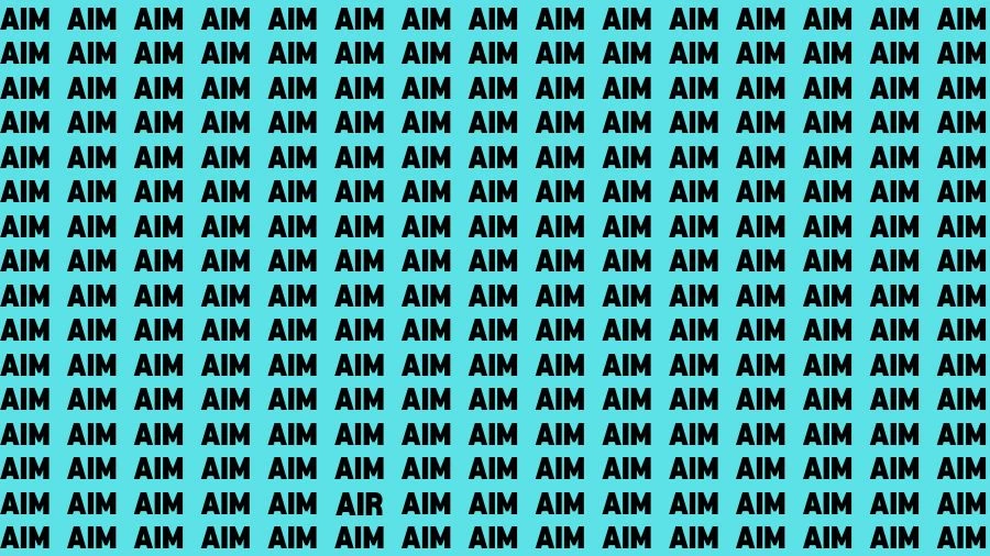 Optical Illusion Eye Test: If you have Eagle Eyes Find the Word Air among Aim in 15 Secs