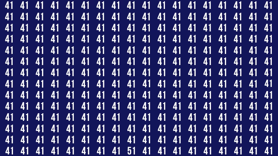 Observation Find it Out: If you have Sharp Eyes Find the number 51 among 41 in 20 Secs