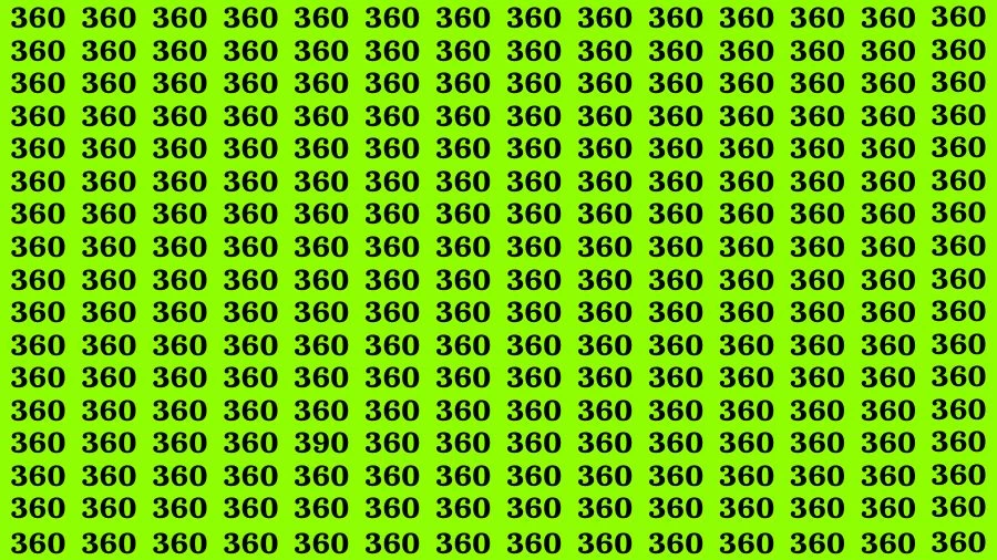 Observation Brain Challenge: If you have Eagle Eyes Find the number 390 among 360 in 12 Secs