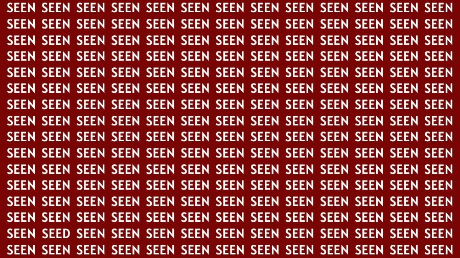 Optical Illusion Brain Challenge: If you have 50/50 Vision Find the Word Seed among Seen in 13 Secs