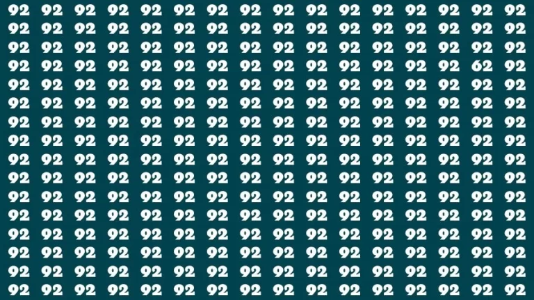 Optical Illusion Visual Test: If you have Eagle Eyes Find the Number 62 among 92 in 14 Secs