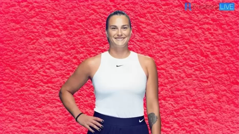 Aryna Sabalenka Height How Tall is Aryna Sabalenka?