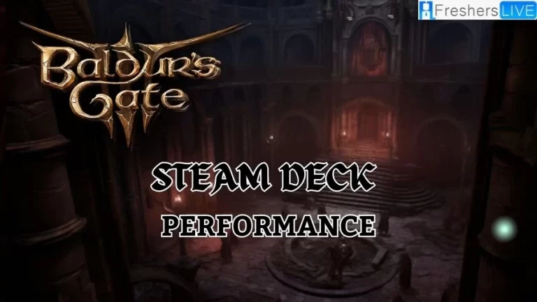 Baldur’s Gate 3 Steam Deck Performance, Where Can I Play Baldur’s Gate 3?