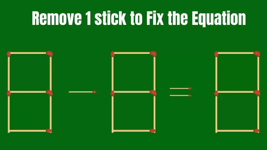 Brain Teaser IQ Challenge: 8-8=8 Remove 1 Matchstick to Fix the Equation | Matchstick Puzzles