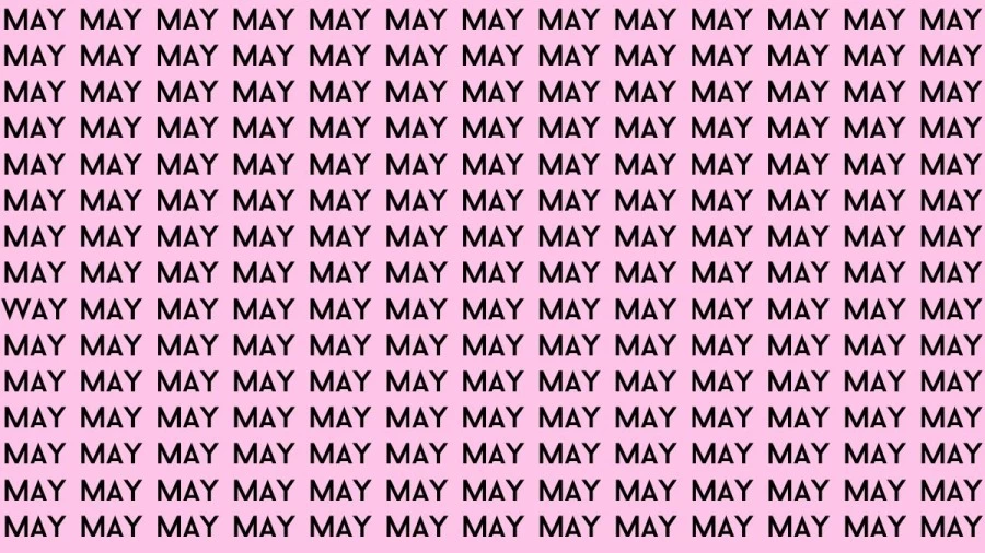 Brain Teaser: If you have Sharp Eyes Find the Word Way among May in 15 Secs