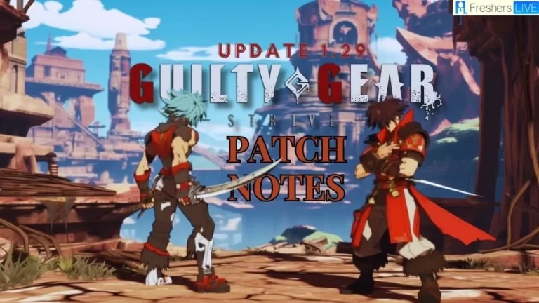 Guilty Gear Strive Update 1.29 Patch Notes, New Playable Character, and Fixes