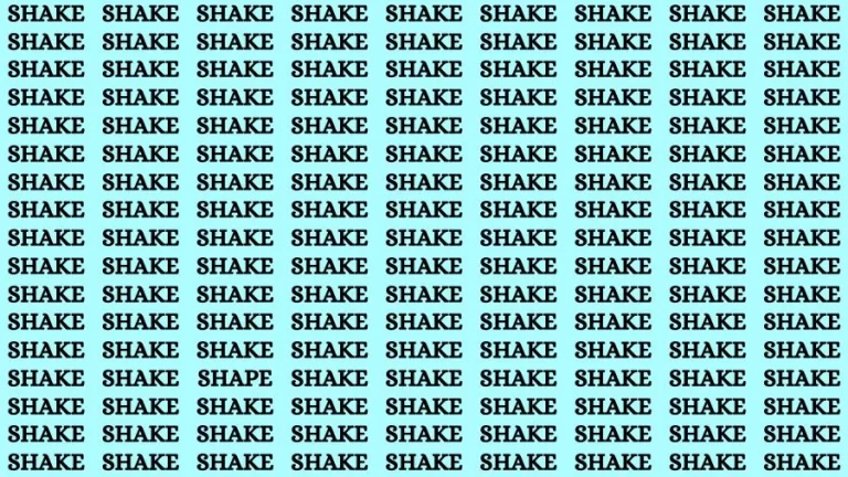 Optical Illusion Brain Challenge: If you have 50/50 Vision Find the Word Shape among Shake in 12 Secs