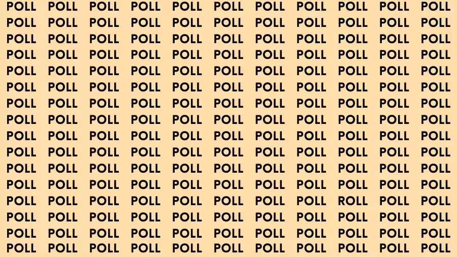 Observation Find it Out: If you have Eagle Eyes Find the word Roll In 18 Secs