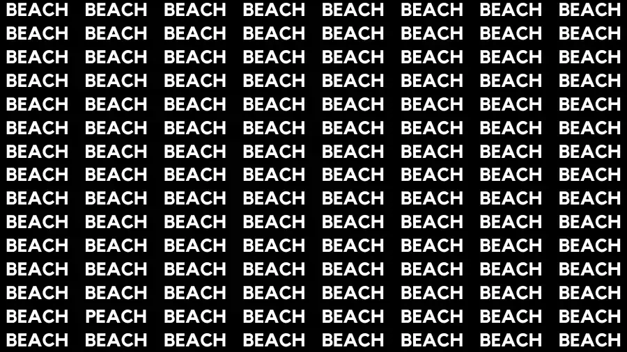 Test Visual Acuity: If you have Eagle Eyes Find the word Peach among Beach in 10 Secs