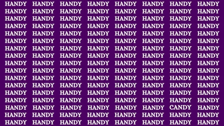 Observation Skill Test: If you have Sharp Eyes Find the Word Candy among Handy in 20 Secs