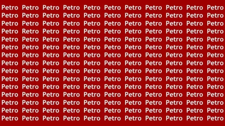 Visual Test: If you have Eagle Eyes Find the Word Retro among Petro in 10 Secs