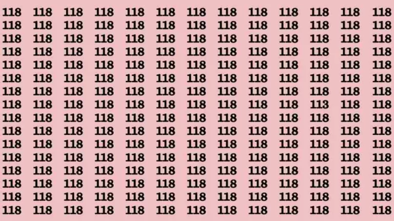 Observation Visual Test: If you have Hawk Eyes Find the Number 113 among 118 in 12 Secs