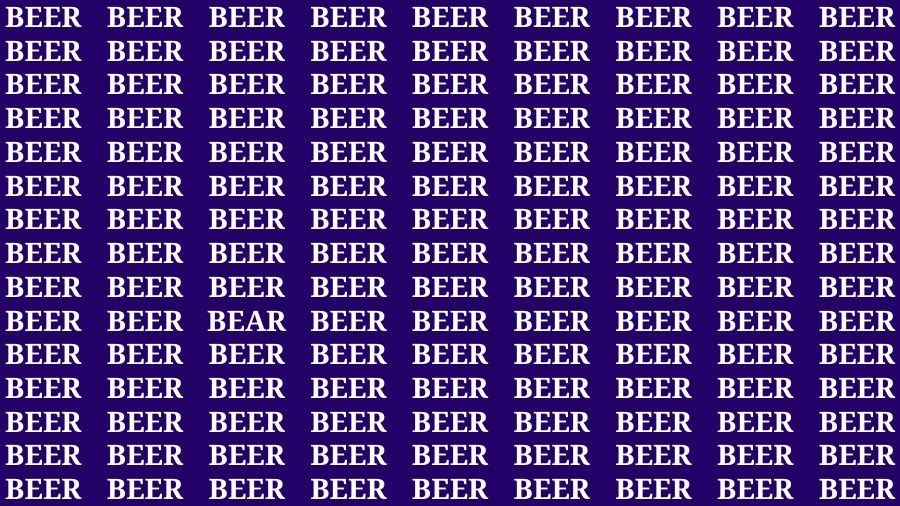 Optical Illusion Brain Challenge: If you have 50/50 Vision Find the Word Bear among Beer in 12 Secs