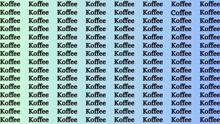 Test Visual Acuity: If you have Hawk Eyes Find the word Coffee in 18 Secs