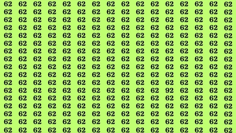 Optical Illusion Visual Test: If you have Eagle Eyes Find the Number 92 among 62 in 15 Secs