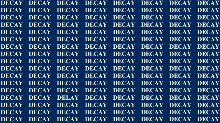 Optical Illusion Brain Challenge: If you have Sharp Eyes Find the Word Delay among Decay in 20 Secs