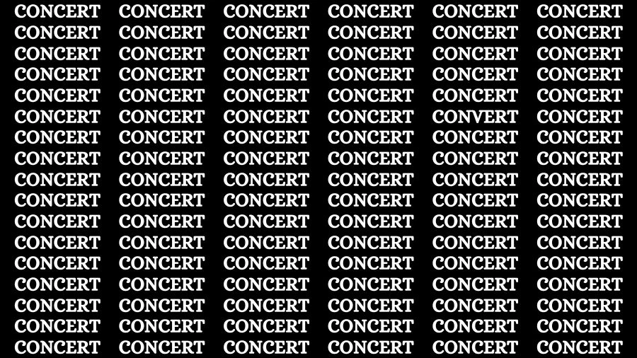 Observation Skill Test: If you have Sharp Eyes Find the Word Convert among Concert in 20 Secs