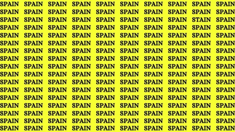 Optical Illusion Brain Test: If you have 50/50 Vision Find the Word Stain among Spain in 15 Secs