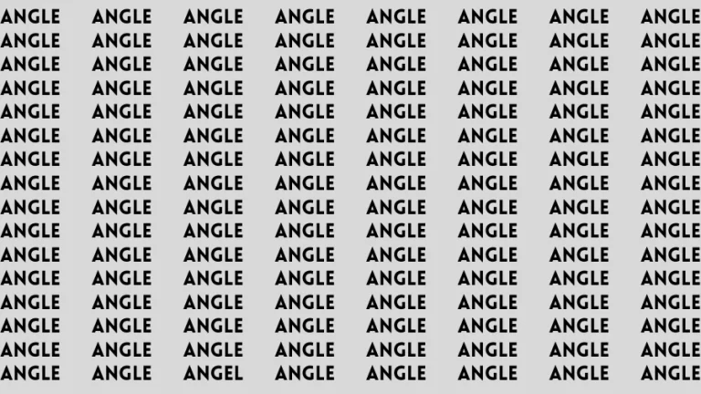 Observation Visual Test: If you have Hawk Eyes Find the word Angel In 15 Secs