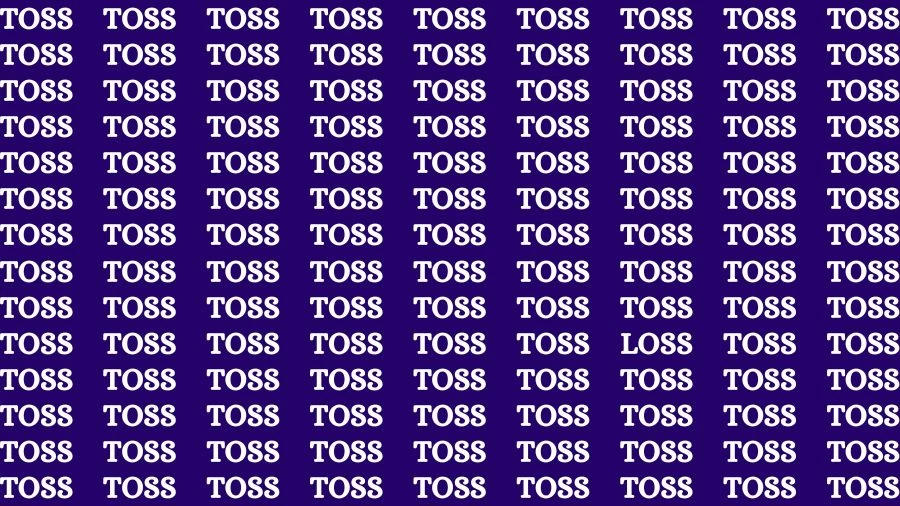 Optical Illusion Brain Test: If you have 50/50 Vision Find the Word Loss among Toss in 15 Secs