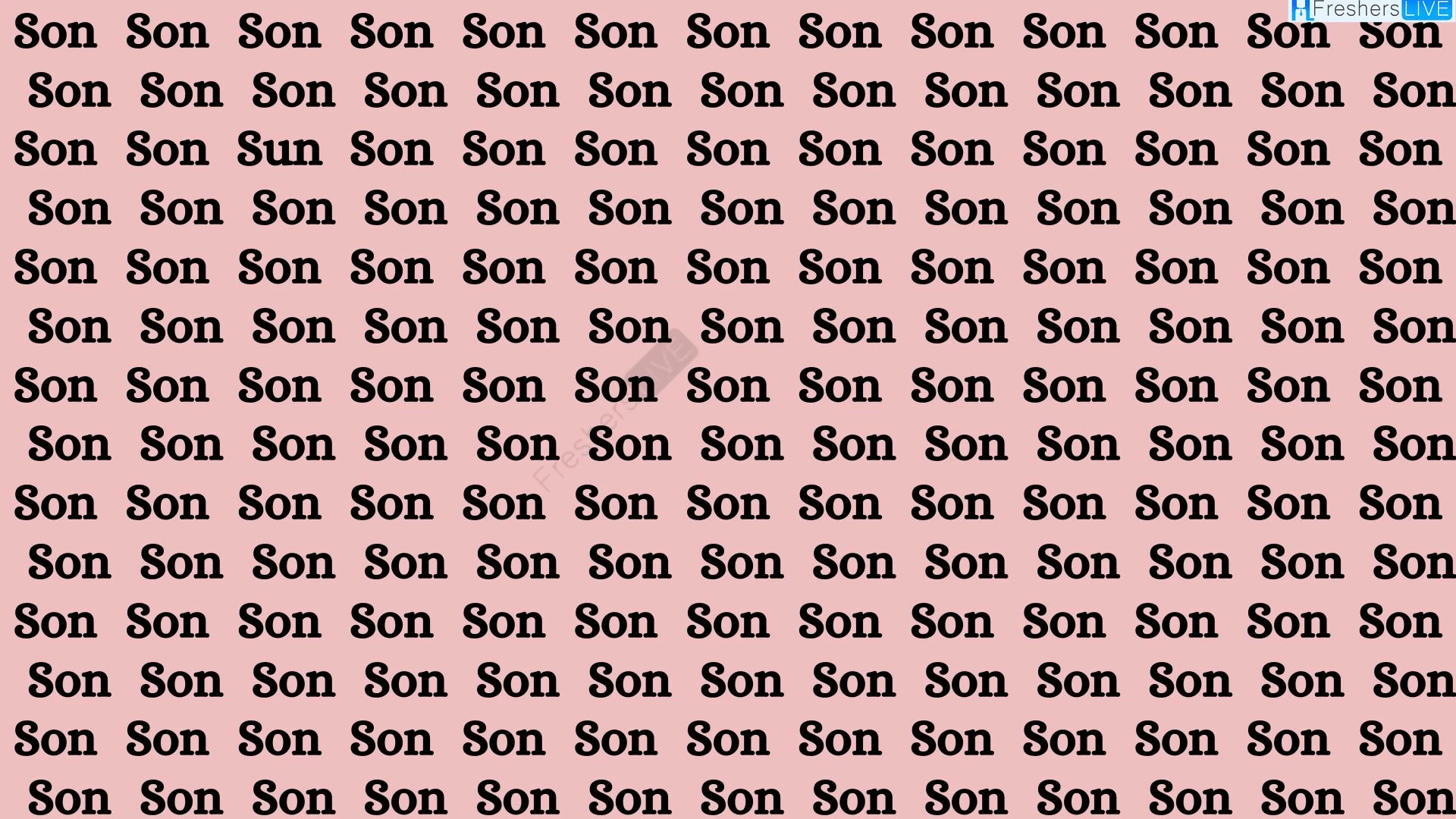 Thinking Test: If you have 4K Vision Find the Word Sun among Son in 12 Secs