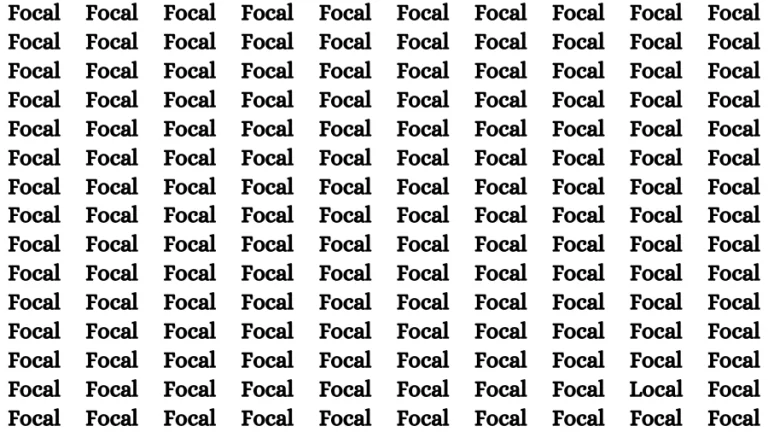 Observation Find it Out: If you have Eagle Eyes Find the Word Local in 12 Secs