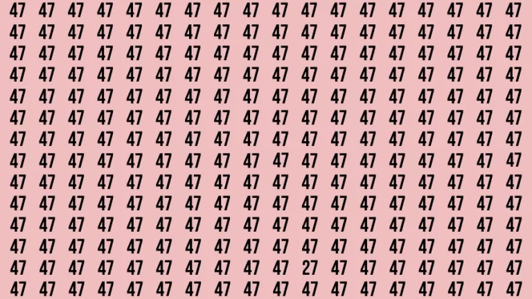 Observation Visual Test: If you have 50/50 Vision Find the Number 27 among 47 in 15 Secs