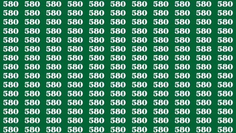 Optical Illusion Brain Challenge: If you have 50/50 Vision Find the number 588 among 580 in 12 Secs