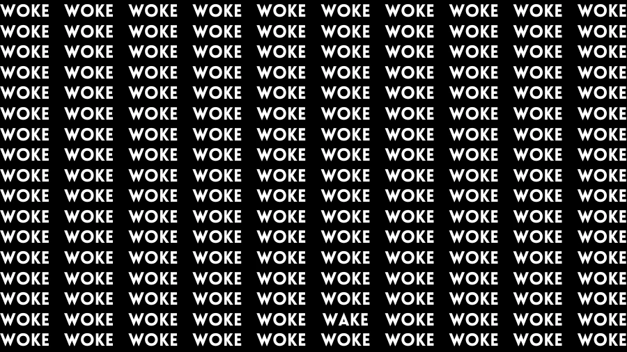 Observation Visual Test: If you have Sharp Eyes Find the word Wake in 20 Secs