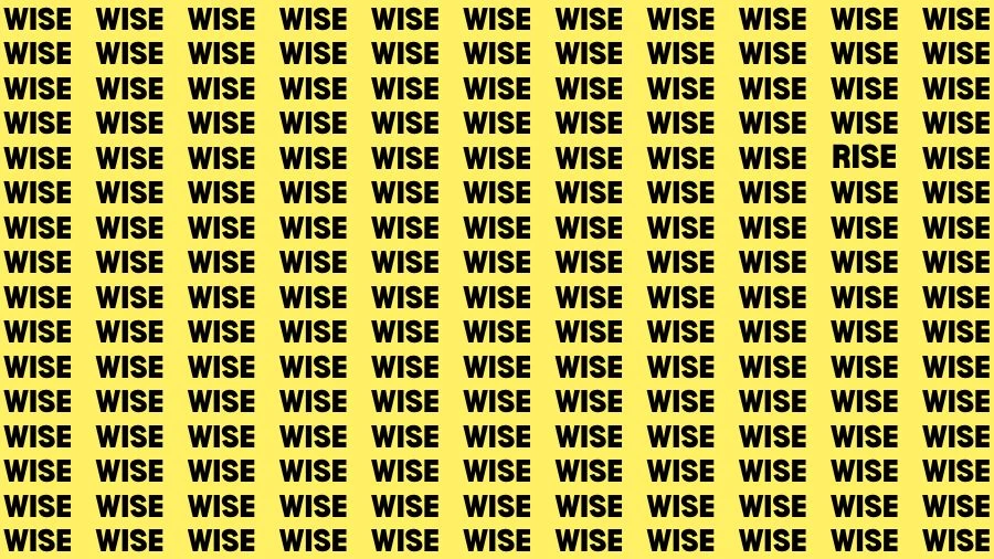 Observation Find it Out: If you have Sharp Eyes Find the Word Rise among Wise in 12 Secs