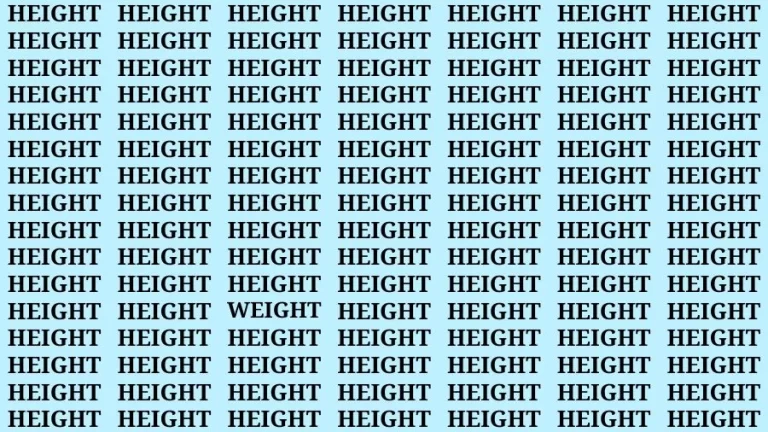 Optical Illusion Brain Test: If you have 50/50 Vision Find the Word Weight among Height in 15 Secs