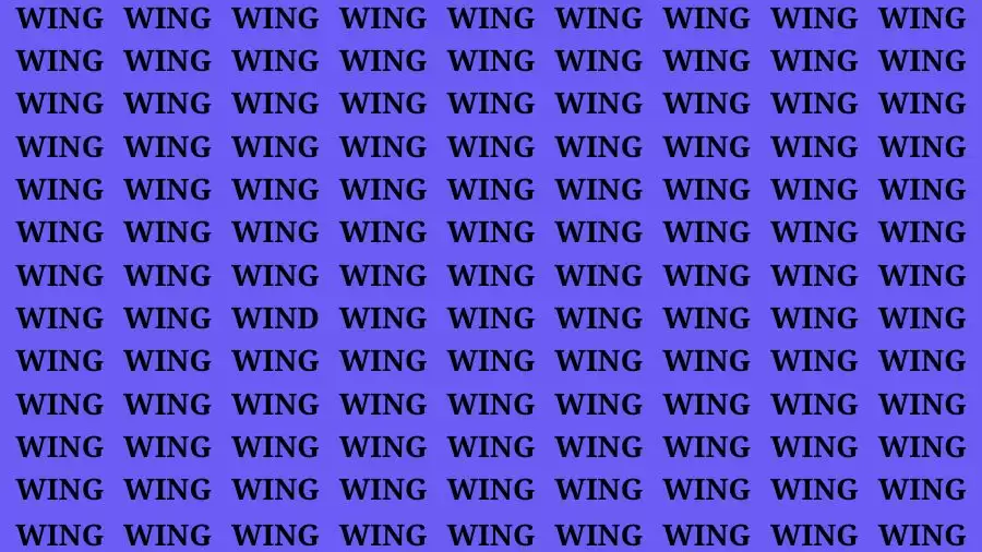 Optical Illusion Brain Test: If you have 50/50 Vision Find the Word wind among wing in 15 Secs