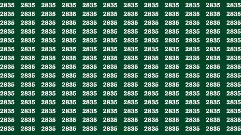 Observation Skill Test: If you have Sharp Eyes Find the Number 2335 among 2835 in 15 Secs