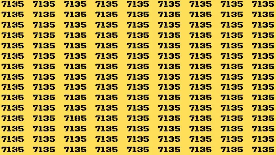 Optical Illusion Brain Challenge: If you have 50/50 Vision Find the number 7185 among 7135 in 12 Secs