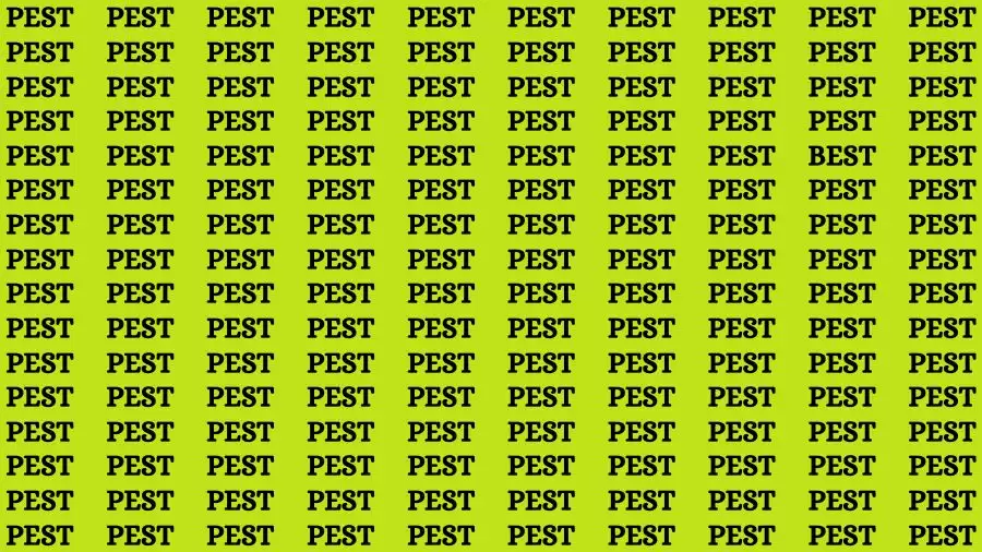 Observation Visual Test: If you have Sharp Eyes Find the Word Best among Pest in 15 Secs